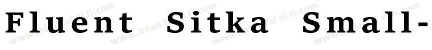 Fluent Sitka Small字体转换